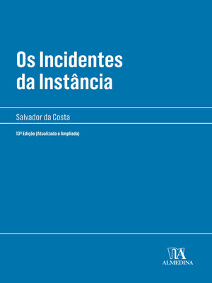 cover image of Os Incidentes da Instância--13ª Edição